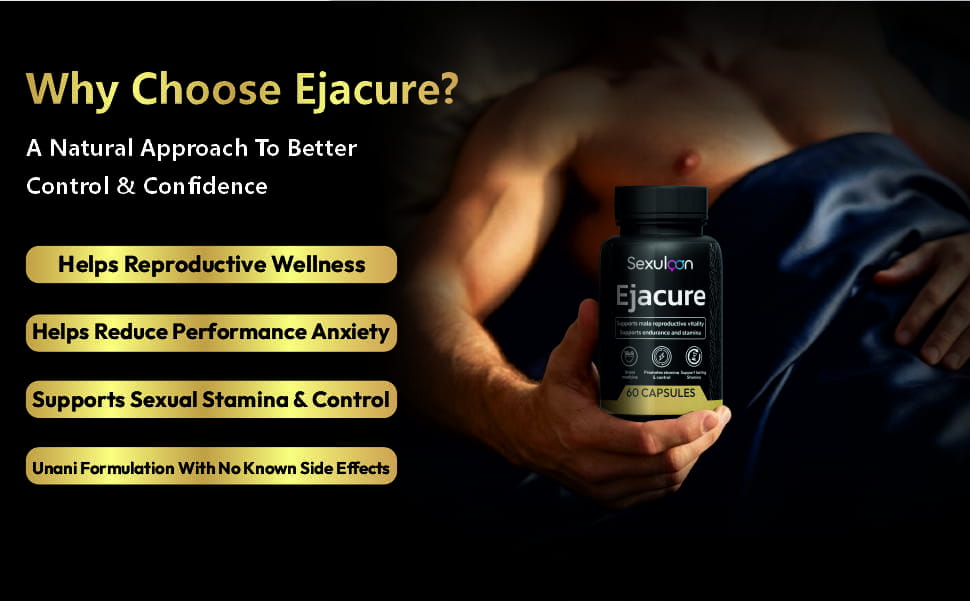 Ejacure — why choose